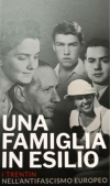 Silvio Trentin,una famiglia in esilio.